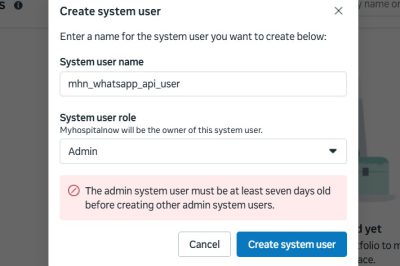 How to Resolve “Admin System User Must Be At Least Seven Days Old” Error When Creating Permanent WhatsApp Cloud API Tokens